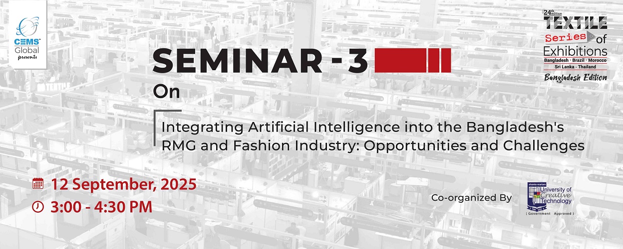  Seminar on Integrating Artificial Intelligence into the Bangladesh's RMG and Fashion Industry: Opportunities and Challenges