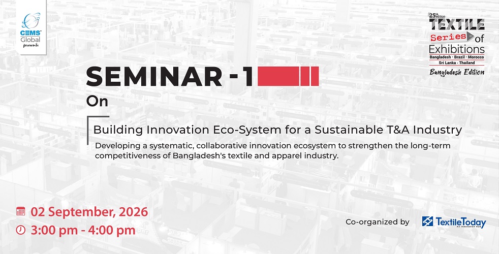 Seminar on Building Innovation Eco-System for a sustainable T&A Industry