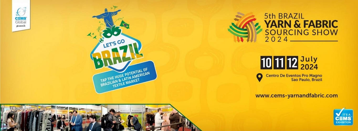  5th Brazil Int'l Yarn & Fabric Sourcing Show 2024