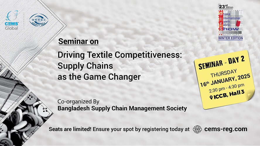  Seminar on Driving Textile Competitiveness: Supply Chains as the Game Changer