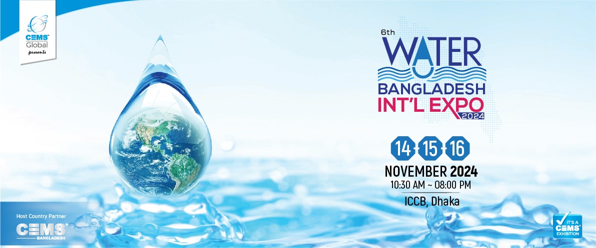  6th Water Bangladesh Int’l Expo 2024