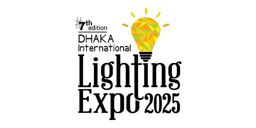 7th Dhaka Int’l Lighting Expo 2025