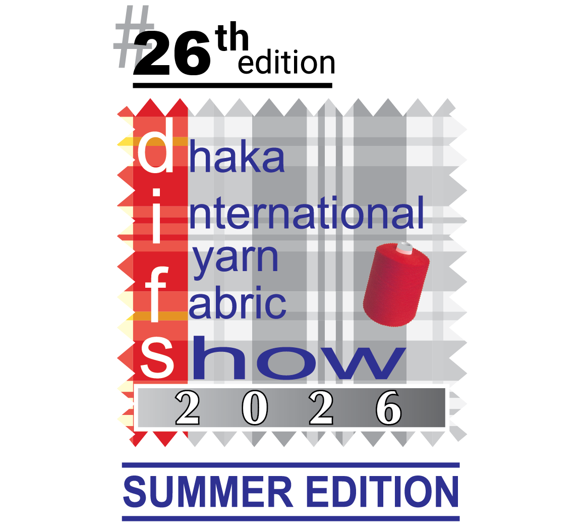 26th Dhaka Int'l Yarn & Fabric Show 2026 - Summer Edition