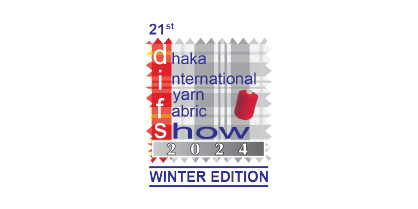 21st Dhaka Int'l Yarn & Fabric Show 2024 - Winter Edition
